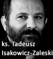 ks. Tadeusz Isakowicz-Zaleski